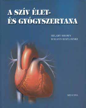 H.- Kozlowsky R. Brown - A szv let- s gygyszertana