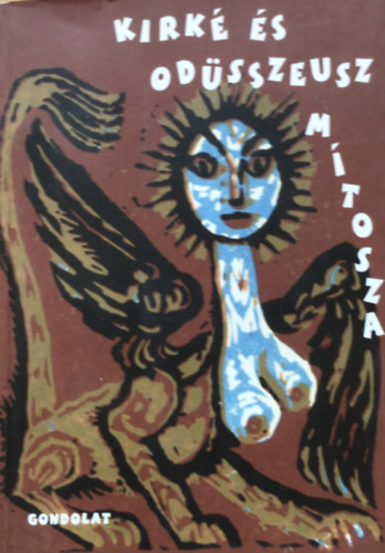 Tornai J�zsef - Kirk� �s Od�sszeusz m�tosza