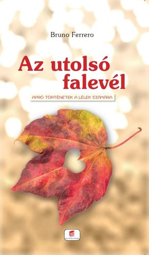 Bruno Ferrero - Az utolsó falevél