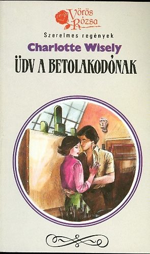 Charlotte Wisely - dv a betolakodnak (Vrs Rzsa)