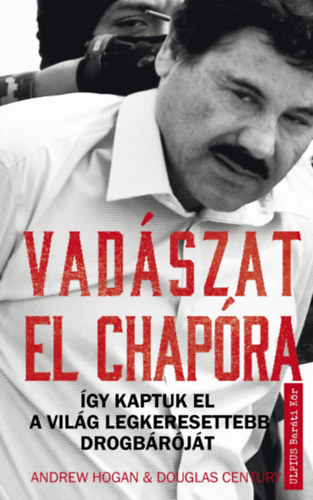 Andrew Hogan, Douglas Century - Vadszat El Chapra