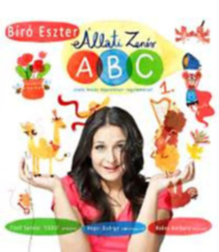 Br Eszter - llati zens ABC 1. (CD nlkl)