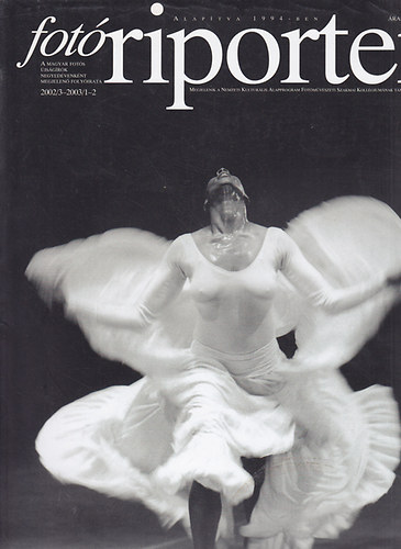Magyar Fots jsgrk - Fotriporter 2002/3-2003/1-2