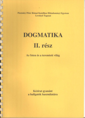 Ladocsi Gspr (szerk) - Dogmatika II. - Az isten s a teremtett vilg