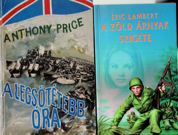 Anthony Price, Eric Lambert, Alistair MacLean, Paul Brickhill - 4 db krimi ( egytt ) 1. A gtrobbantk, 2. Hajtvadszat, 3. A zld rnyak szigete, 4. A legsttebb ra