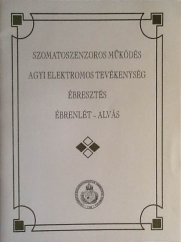 Eke Andrs Dr. - Szomatoszenzoros mkds