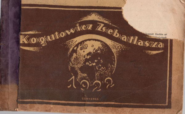 Btky Zsigmond- Kogutowicz Kroly (szerk) - Kogutowicz zsebatlasza az 1922. vre