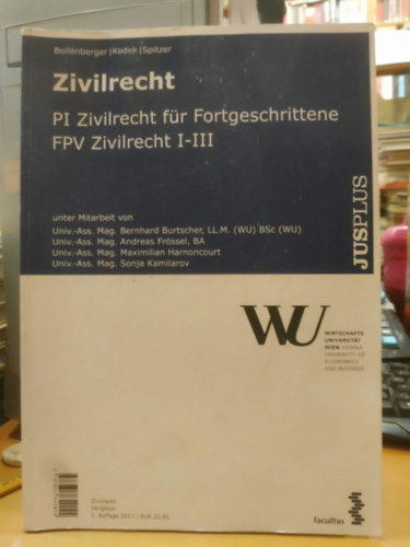 Raimund Bollenberg, Georg Kodek, Martin Spitzer - Zivilrecht - PI Zivilrecht für Fortgeschrittene FPV Zivilrecht I-III