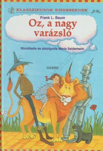 L. Frank Baum - Oz, a nagy varázsló