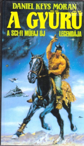 Daniel Keys Moran - A gyűrű