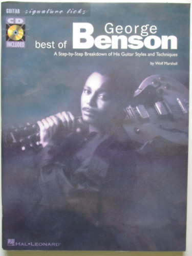Wolf Marshall - Best of George Benson - A step by step breakdown of his guitar styles and techniques