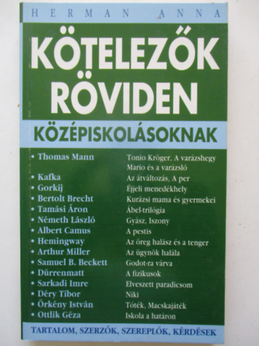 Herman Anna - Kötelezők röviden középiskolásoknak (Negyedik rész)