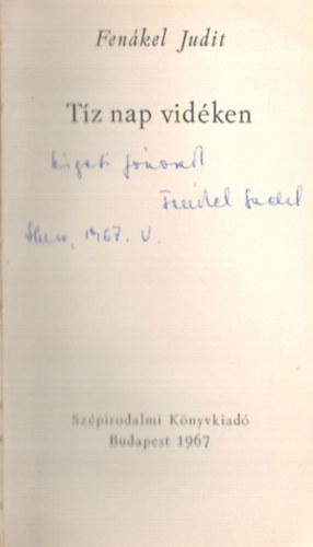 Fenákel Judit - Tíz nap vidéken - dedikált