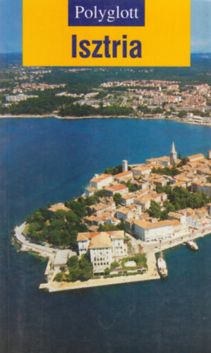 Amode, Martin - Isztria - Cres, Losinj, Krk és Rab szigetekkel