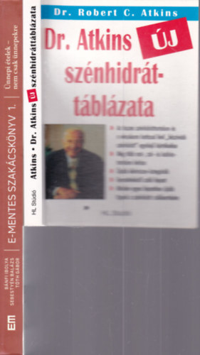 2 db. eg�szs�ges �letm�d (Dr. Atkins �j sz�nhidr�tt�bl�zata + E-mentes szak�csk�nyv)