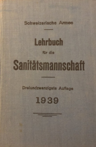 Lehrbuch für die Sanitätsmannschaft (1939)