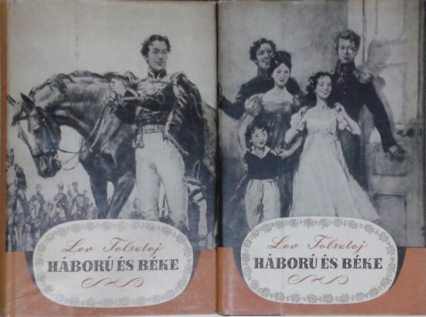 Lev Tolsztoj - Háború és béke I-II.