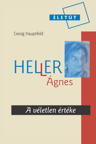 Georg Hauptfeld - Heller gnes - A vletlen rtke