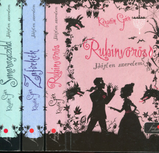 Kerstin Gier - Id�tlen szerelem I-III.: Rubinv�r�s + Zaf�rk�k + Smaragdz�ld