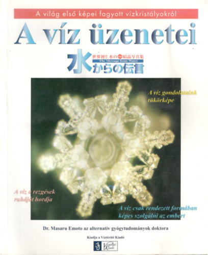 dr. Masaru Emoto - A vz zenetei