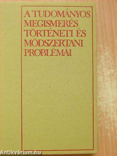 B. M. Kedrov - A. I. Ujomov - A. J. Levin - A. N. Niszanbajev - A tudomnyos megismers trtneti s mdszertani problmi