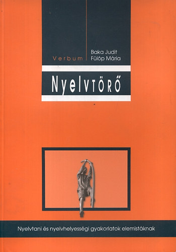Baka Judit; Flp Mria - Nyelvtr