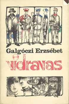 Galg�czi Erzs�bet - Vidravas