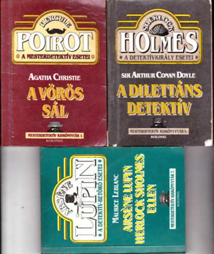 3 db a Mesterdetektív kiskönyvtárból: 1. A vörös sál + 4. Arséne Lupin Herlock Sholmes ellen + 7. A dilettáns detektív