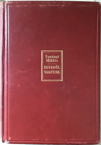 Sur�nyi Mikl�s - Egyed�l vagyunk I-III.