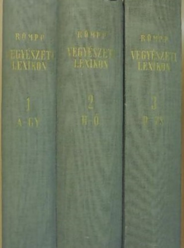 Dr. Hermann Rmpp - Rmpp Vegyszeti Lexikon 1-3. I-III. A-GY/H-/P-ZS