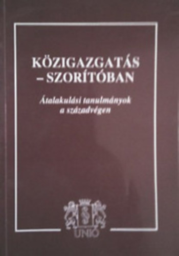 K�zigazgat�s - szor�t�ban