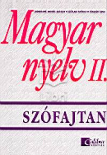 Szplaki Gyrgy, Jobbgynandrs Katalin, Trzsk dua - Magyar nyelv II. - Szfajtan