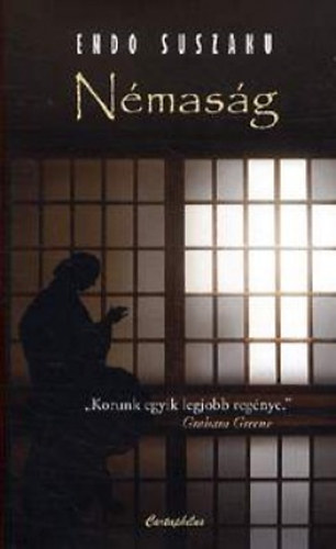 Suszaku, Endo - Némaság