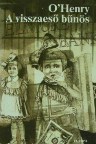 O'Henry - A visszaes� b�n�s  -  Elbesz�l�sek