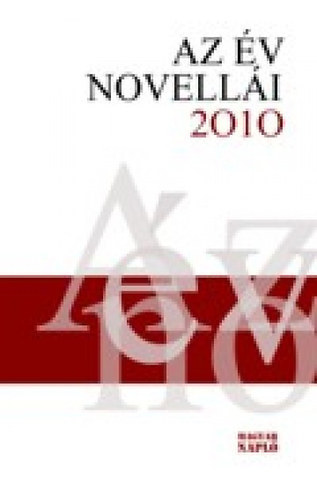 B�r� Gergely (szerk.) - Az �v novell�i 2010