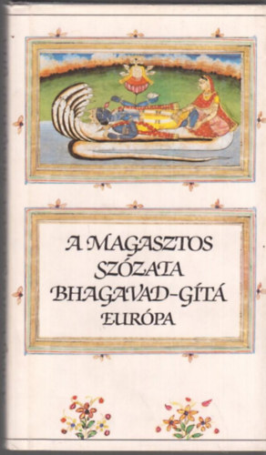 A magasztos szózata - Bhagavad-Gíta