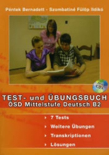 Pntek Bernadett; Szombatin Flp Ildik - Test- und bungsbuch - sd Mittelstufe Deutsch B2