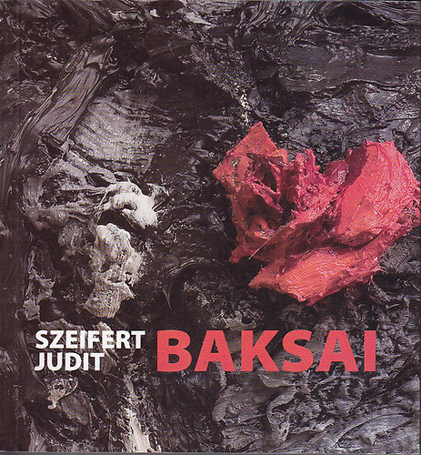 Szeifert Judit - Baksai Jzsef