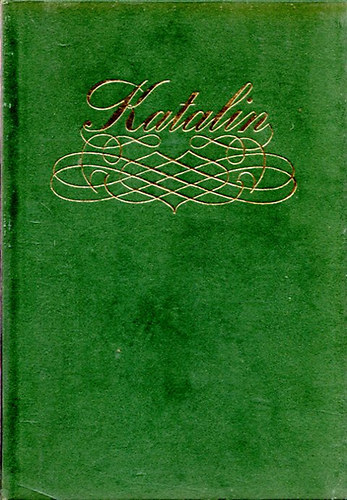 Zirkuli P�ter (szerk.) - Katalin