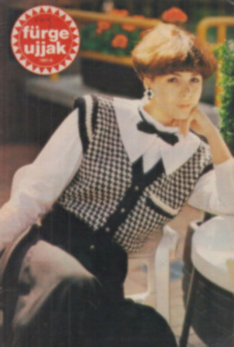 Szirmai Marianne (szerk.) - Fürge Ujjak Magazin 1991/4.