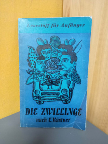 Erich Kästner - Die Zwillinge - lesestoff für anfänger (A két Lotti német nyelven)
