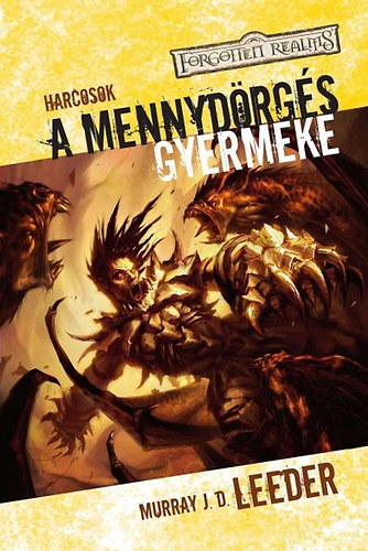 Leeder, Murray - A mennydörgés gyermeke - Harcosok III.