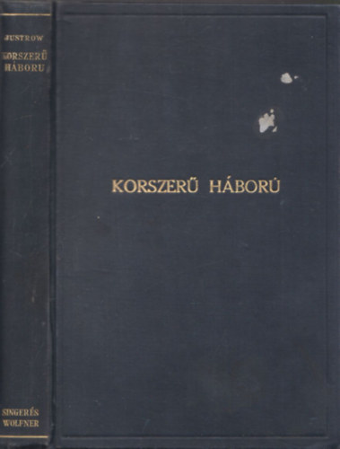 Karl Justrow - Korszerű háború