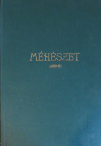 Méhészet - folyóirat XXXVII-XXXIX. évfolyam (1989-1991)