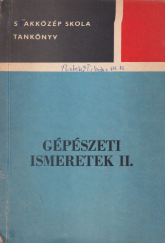 Dúcz László - Gépészeti ismeretek II. a hajózási szakközépiskolák III. osztálya számára