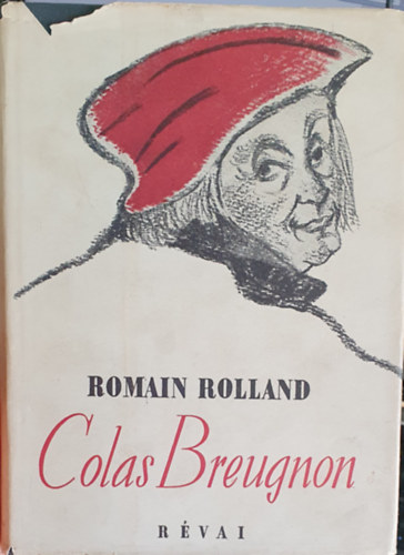 Romain Rolland - Colas Breugnon