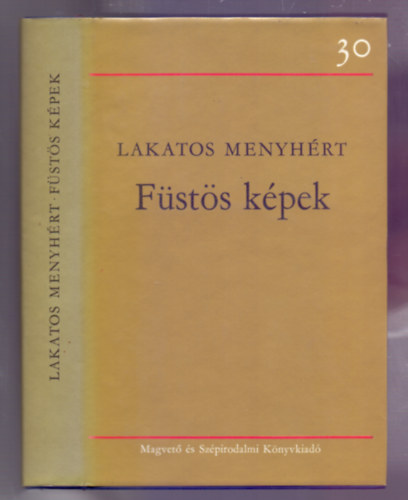 Lakatos Menyh�rt - F�st�s k�pek