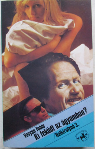 Vavyan Fable - Ki feküdt az ágyamban?