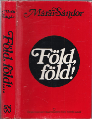 M�rai S�ndor - F�ld, f�ld!... - Eml�kez�sek (1.kiad�s)