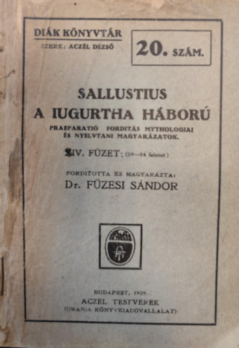 Sallustius, Dr Fzesi Sndor - Sallustius: A Iuguratha-hbor IV. fzet